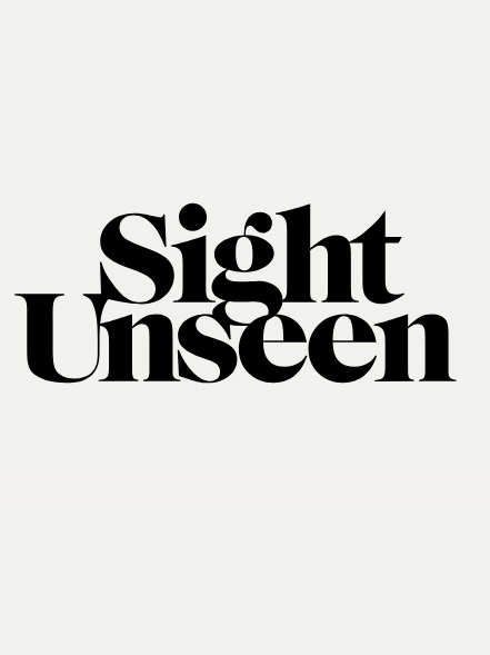 Sight Unseen - May 2024